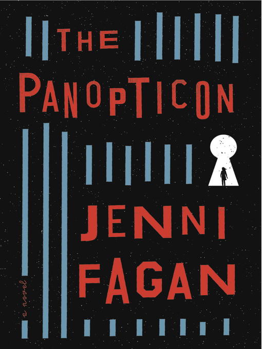 Title details for The Panopticon by Jenni Fagan - Available